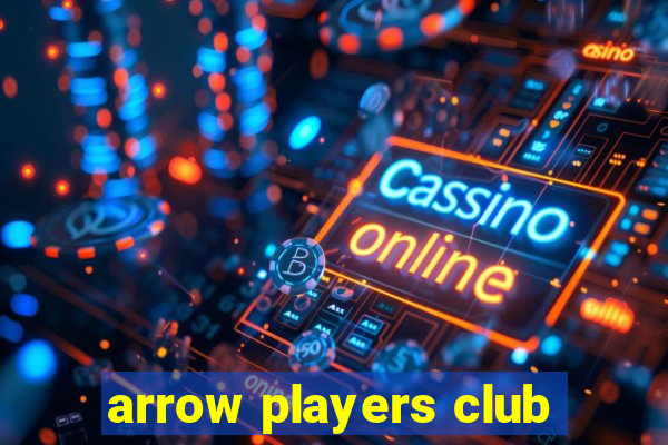 arrow players club